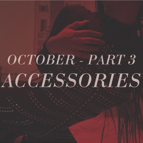 Part 3 - Accessories