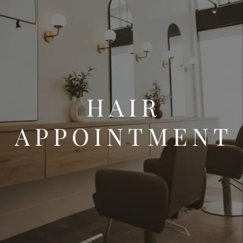 Hair Appointment