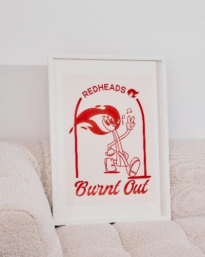 Redheads® Poster - Burnt Out | A1