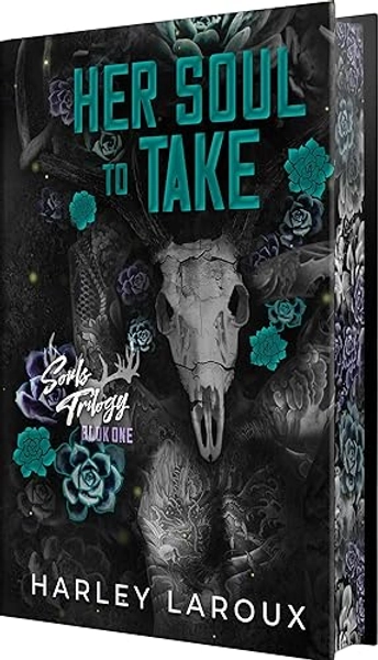 Her Soul to Take: Deluxe Special Edition: A Paranormal Dark Academia Romance (Souls Trilogy, Band 1)