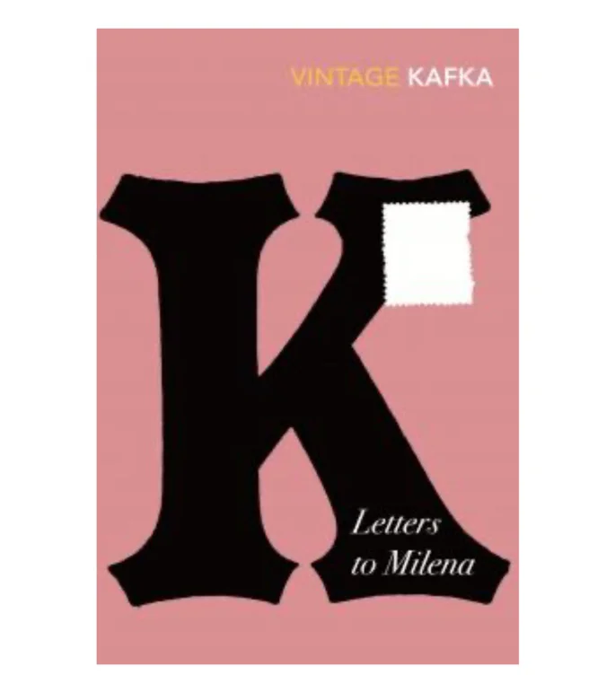 Letter to Milena - by Franz Kafka 