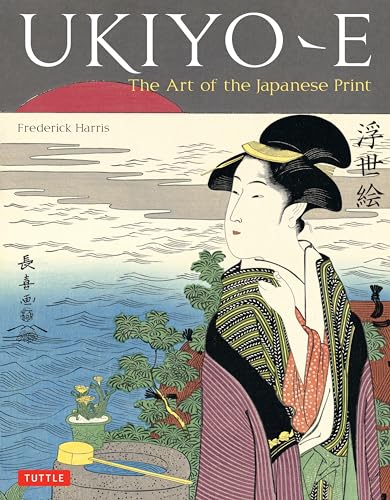 Ukiyo-e: The Art of the Japanese Print