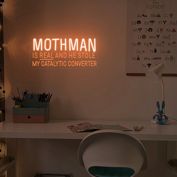 Mothman is REAL neon sign, he Stole My Catalytic Converter neon light, Gen Z Meme neon, bedroom wall sign, Funny Oddly Joke wall art