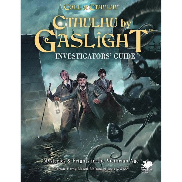 Call of Cthulhu - Cthulhu by Gaslight: Investigator's Guide
