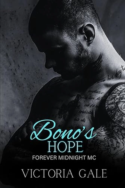 Bono's Hope (Forever Midnight MC Book Series)