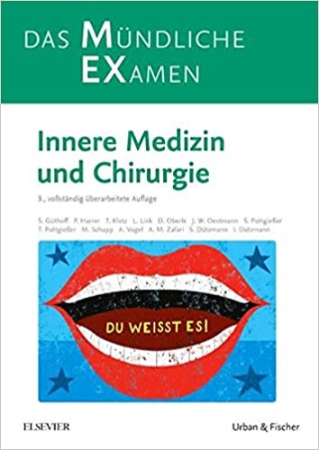 MEX Das Mündliche Examen: Innere Medizin und Chirurgie (MEX - Mündliches EXamen) - Taschenbuch, 12. März 2019