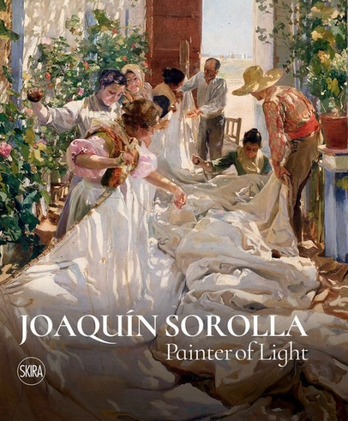 Joaquin Sorolla: Painter of Light|Hardcover