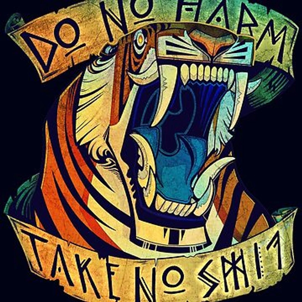 Do No Harm, Take No $#*! | Sticker
