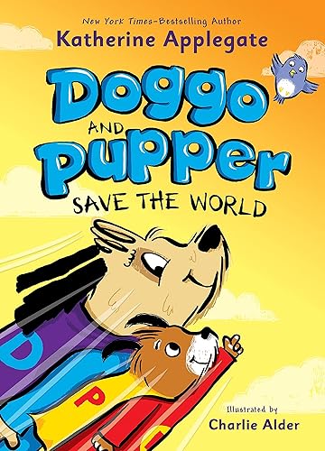 Doggo and Pupper Save the World