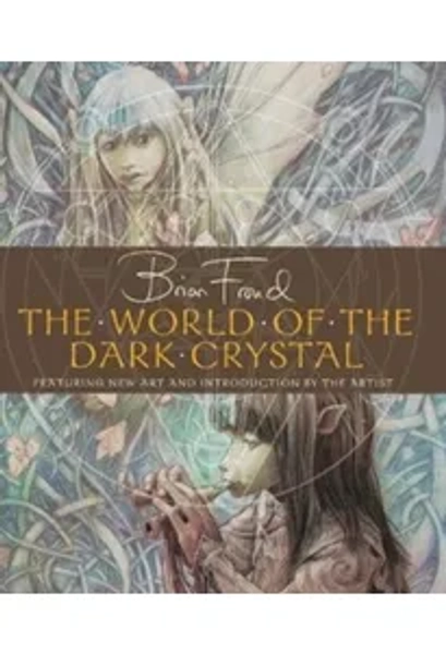World of the Dark Crystal (Hardcover)