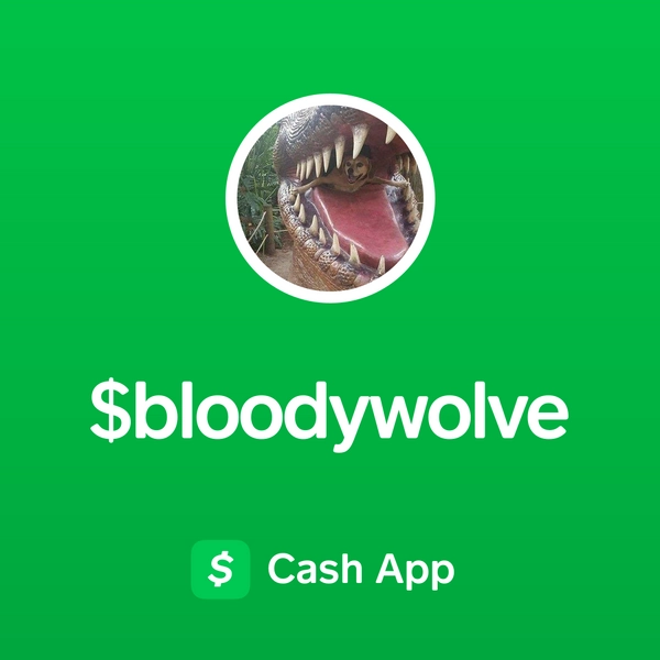 Pay $bloodywolve on Cash App