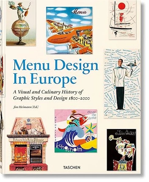 Menu Design in Europe: A Visual and Culinary History of Graphic Styles and Design 1800-2000