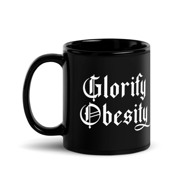 Glorify Obesity Mug