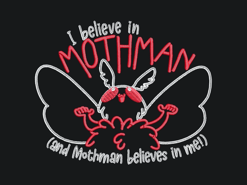 I Believe In Mothman (And Mothman Believes In Me!) T-shirt Sweater or Hoodie | Embroidered Tee Weird Strange Unusual Cryptid Cryptozoology