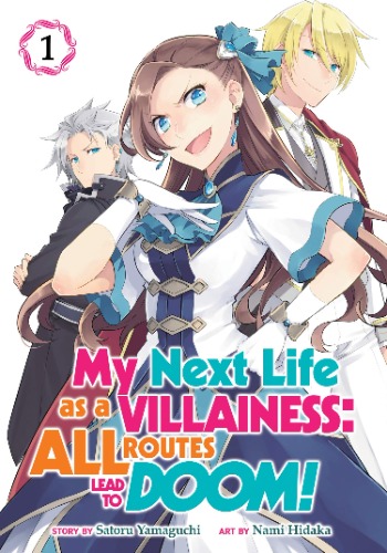 My Next Life as a Villainess: All Routes Lead to Doom! (Manga) Vol. 1: All Routes Lead to Doom! (Manga) Vol. 1