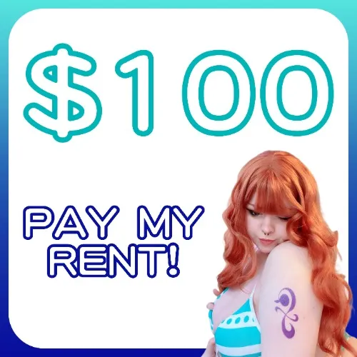 Help pay my rent!