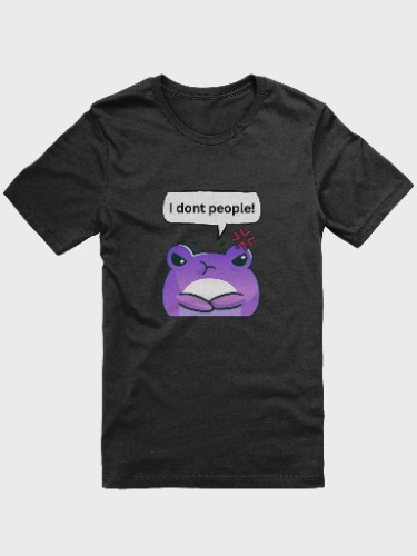 I dont people Tee