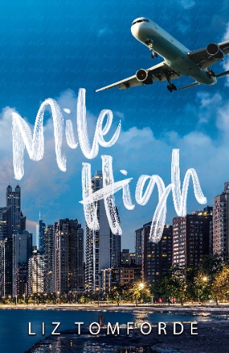 Mile High: Windy City Book 1 (Windy City Series)