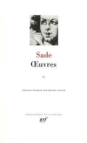 Marquis de Sade (II) - Oeuvres (Volume II, Bibliotheque de la Pleiade) (French Edition)
