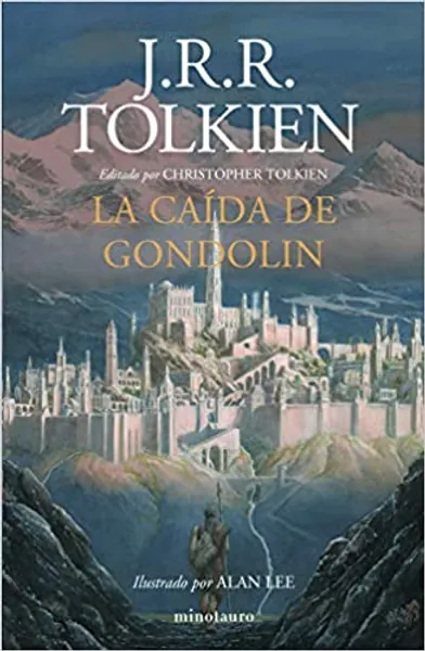 La Caída de Gondolin (Spanish Edition) - 