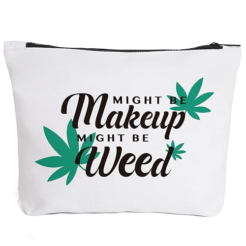 Fokongna Might Be Makeup Might Be Weed Funny Makeup Bag Women Friend Gifts Best Friend Sister Gifts Humor Travel cosmetic bag Toiletry Bag For Women Friends Birthday Christmas Gifts - Weed Leaf