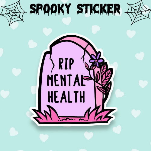 RIP Mental Health, Pastel Goth Spooky Sticker, Gothic stationery, Halloween, Strange Dollz Boudoir - 5 stickers