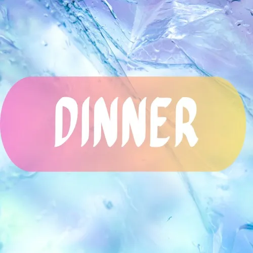 Dinner 