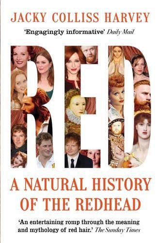 Red: A Natural History of the Redhead by Jacky Colliss Harvey (2016-06-02)