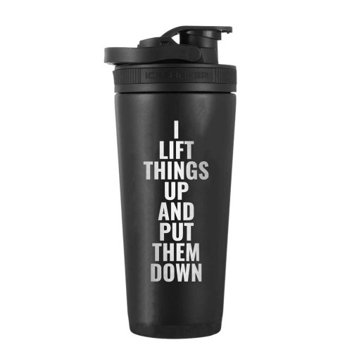 Engraving of the Week - Custom 26oz Ice Shaker - Black / I Lift Things Up And Put Them Down