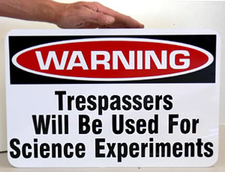 'No Trespassing' Sign
