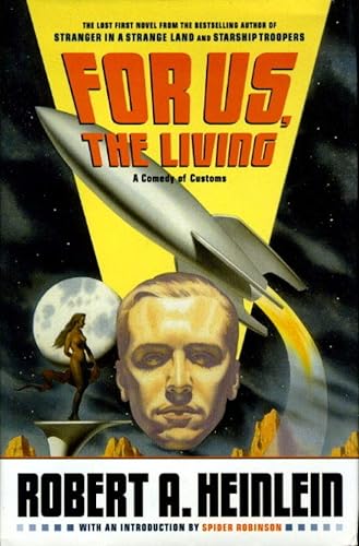 For Us, The Living: A Comedy of Customs