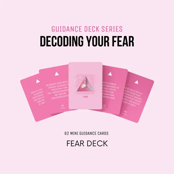 Decoding Your Fear Guidance/ Oracle Cards