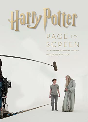 Harry Potter Page to Screen: Updated Edition: The Complete Filmmaking Journey