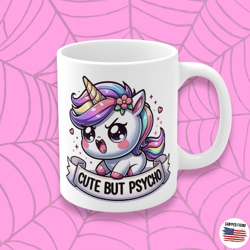Cute but Psycho Mug, kawaii unicorn, pastel goth - 11oz