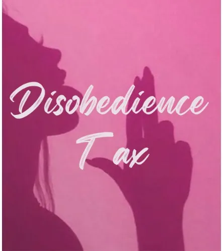 Disobedience tax 