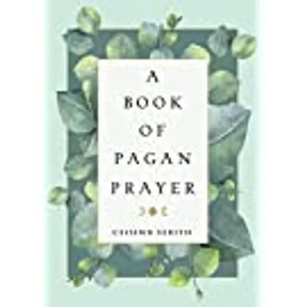 A Book of Pagan Prayer