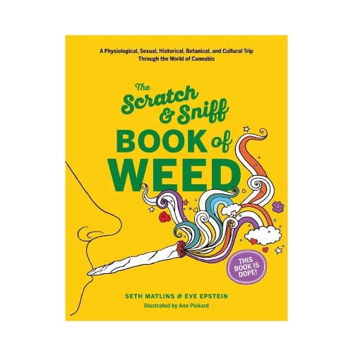 The Scratch & Sniff Book of Weed