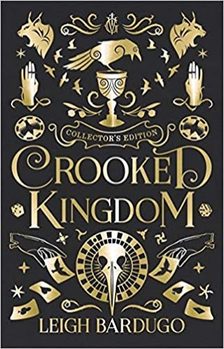 Crooked Kingdom Collector's Edition: A Sequel to Six of Crows