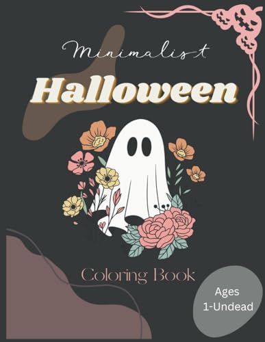 Minimalist Halloween Coloring Book: Artistic coloring book for adults, teens, and kids