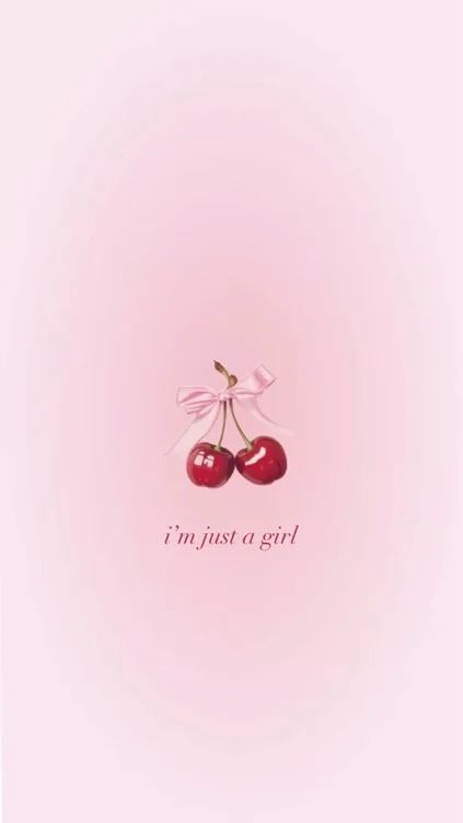 I‘m just a girl 