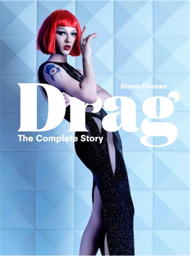 Livro Drag: The Complete Story 