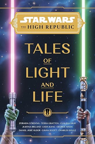 Star Wars: The High Republic: Tales of Light and Life: 6 (Star Wars: The High Republic (Young Adult))