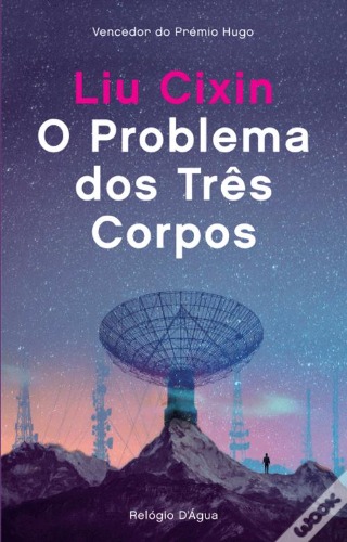 O Problema dos Três Corpos de Liu Cixin - Livro - WOOK