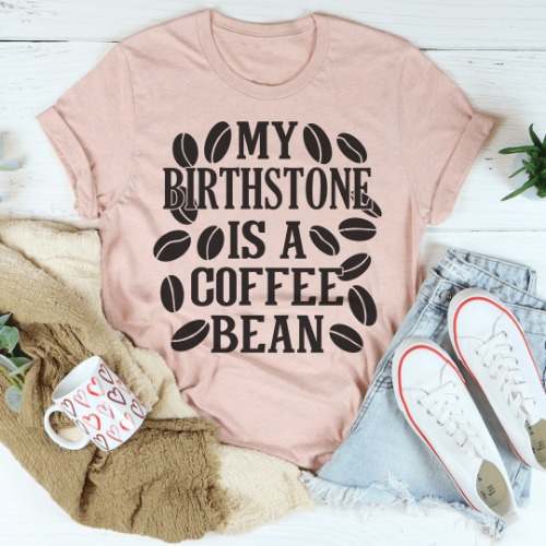 My Birthstone Is A Coffee Bean Tee - Heather Prism Peach / L