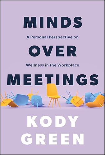 Minds Over Meetings: A Personal Perspective on Wellness in the Workplace