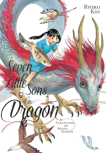 Seven Little Sons of the Dragon: A Collection of Seven Stories