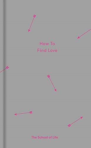 How to Find Love (Essay Books)