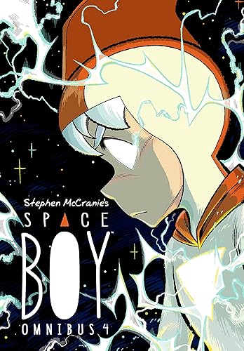 Stephen McCranie's Space Boy Omnibus Volume 4 (Stephen McCranie's Space Boy Omnibus Edition)