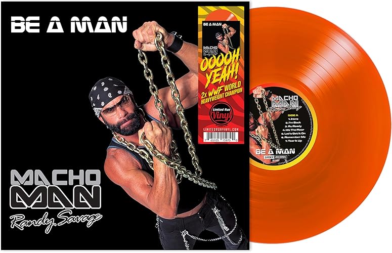 Be a Man - Macho Man Randy Savage Vinyl