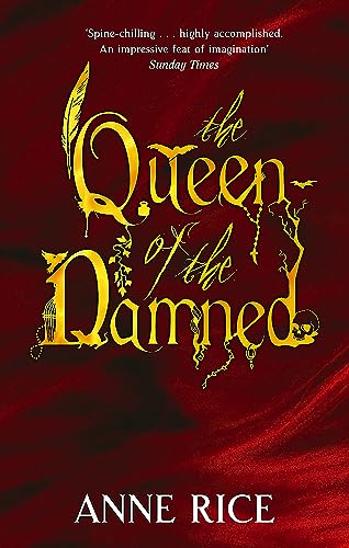 The Queen Of The Damned: Number 3 in series (Vampire Chronicles)